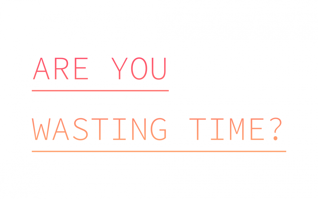 Are You Wasting Time Waiting For Support?